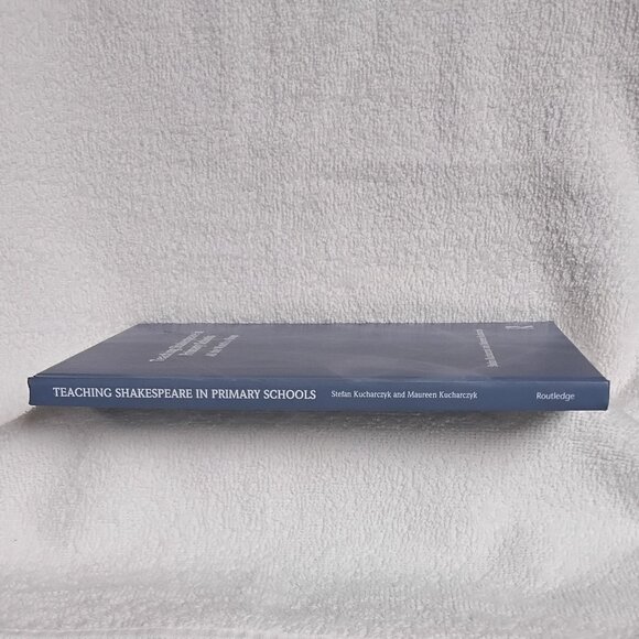 New 'Teaching Shakespeare in Primary Schools' Routledge Hardcover Textbook!! - Picture 4 of 4